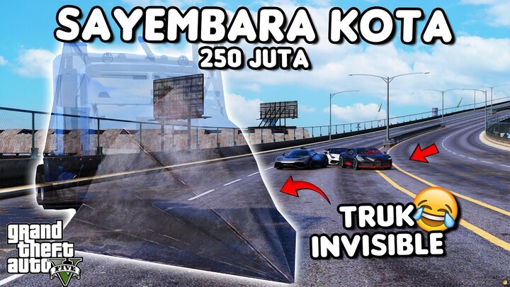 SAYEMBARA TERBESAR TRUK INVISIBLE - GTA 5 ROLEPLAY