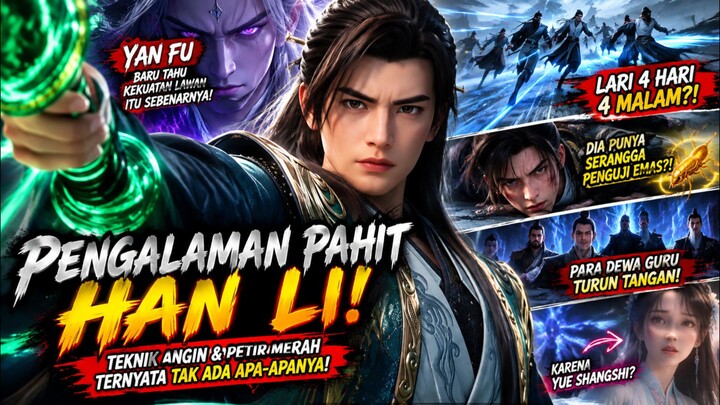 HAN LI DIKEJAR 4 HARI 4 MALAM! 😱 Yan Fu Tunjukkan Kekuatan Mengerikan | A Record of a Mortal’s Jour