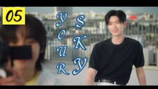 Your Sky EP 05 Teaser ENG SUB