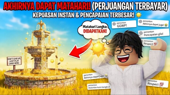 AKHIRNYA DAPET MATAHARI DI ROBLOX!