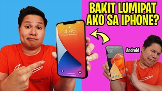 BAKIT LUMIPAT AKO SA IPHONE!