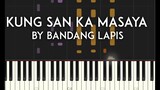 Kung San Ka Masaya by Bandang Lapis Synthesia Piano Tutorial with sheet music