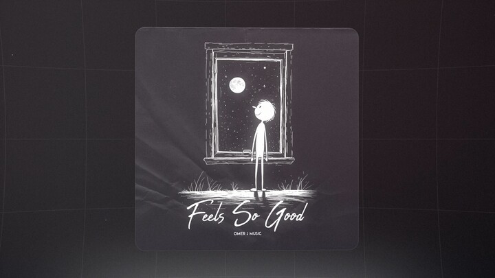 Feels So Good (Original Mix) - OMER J MUSIC #edm #edmmusic