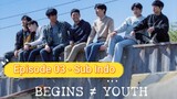 Begin Youth (BTS) - Episode 03