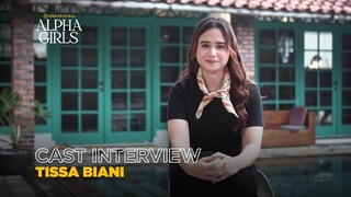 Alpha Girls | Cast Interview | Tissa Biani as Ivy