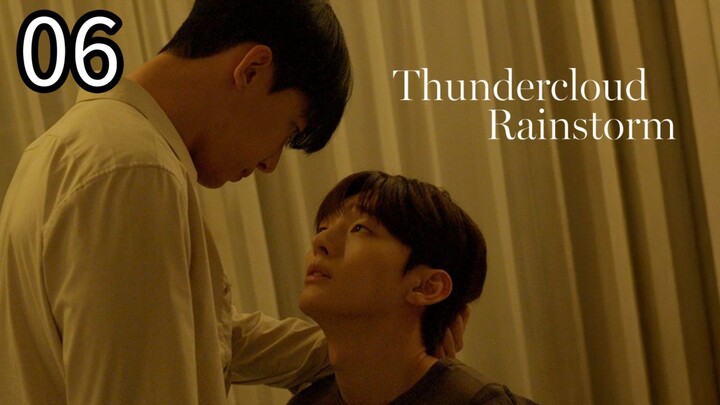 THUNDERCLOUD RAINSTORM EP 6 (ENGSUB)