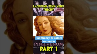 BLACKPINK PINK VENOM THEORY #blackpink