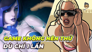 Top Game tuyệt đối không NÊN CHƠI THỬ | Mọt Game