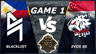 BLACKLIST VS EVOS SG [GAME 1] | M3 MLBB World Championship 2021 | M3 Playoffs Day 8