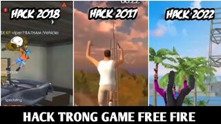 (Free Fire ) Các Thể Loại Hack  Trong Game Từ 2017-2022