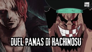 2 Yonkou Akan Bertarung ❗ Akagami Shanks Duel Melawan Kurohige di Hachinosu