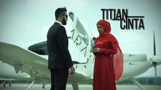 Titian Cinta (Episode 10)