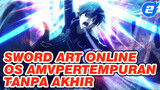 Pertempuran Tanpa Akhir [Film Sword Art Online - Skala Ordinal AMV]_2