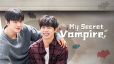 ช่วยผมที…บ้านนี้มีแวมไพร์ EP.2