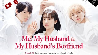🇯🇵 Me,My Husband And Husband's Boyfriend (2023) | Episode 6 | Eng Sub | (WatashiToOttoTOttoNo)