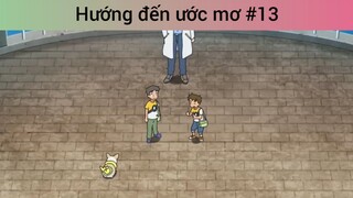 Hướng đến ước mơ p13