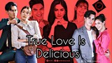Ruk Tae Zaab Lai / รักแท้แซ่บหลาย / True Love is Delicious upcoming Thai drama Cast & Synopsis