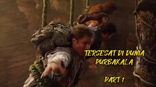 PARA PENDAKI TERSESAT DI DUNIA PURBAKALA PART 1
