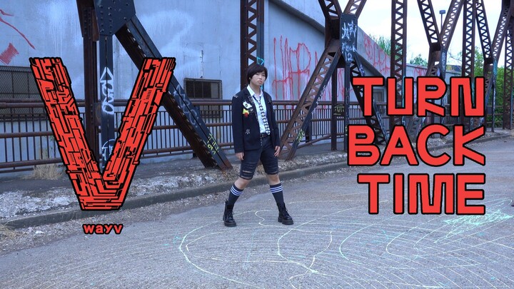 【Ky】Handsome cover dance of WayV's first full album comeback - Turn Back Time!!