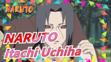 Naruto:Perang Seratus Tahun Yang Hebat Uchiha Itachi！