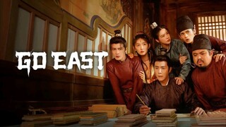 EP.19 ■GO EAST (2024) Eng.Sub