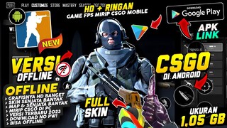 Game FPS OFFLINE Android! Mirip CS:GO PC Tapi Di Mobile! Skin, Map, Senjata Banyak! - Grafis HD Nih!