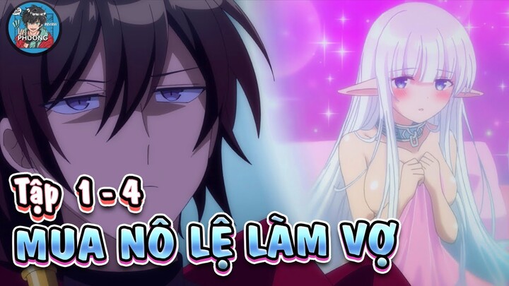 Đại pháp sư mua nô lệ về làm vợ tập 1- 4 | Tóm tắt anime | Review anime