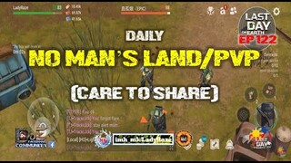 DAILY PVP EP 122 ( care to share) - Last Day On Earth: Survival