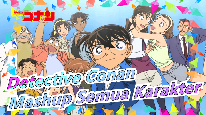 [Detective Conan] Mashup Semua Karakter