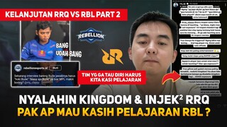 RRQ Diinjak-injak, Kingdom Disalahin ! Pak AP Marah ke RBL ? Kelanjutan RRQ vs RBL Part 2