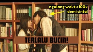Ngulang Waktu 100x Karena Terlalu Bucin!