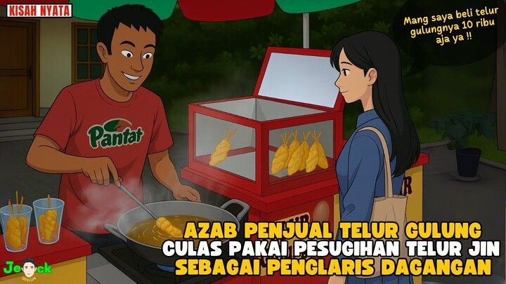 AZAB PENJUAL TELUR GULUNG CULAS PAKAI PESUGIHAN TELUR JIN SEBAGAI PENGLARIS