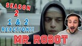 WHAT A START!! Mr. Robot Season 2 EPISODE 1 AND 2 REACTION!!