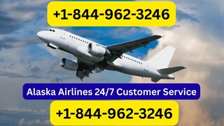 Alaska Airlines Customer Service Number | Complete Guide to 24/7 Chat, Call & Email Support