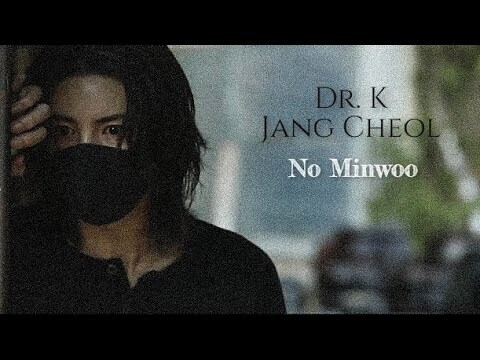 No Minwoo «MINUE» —Dr.K/ Jang Cheol [Partners for Justice 2]