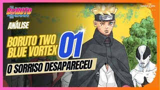 ANALÍSE BORUTO TWO BLUE VORTEX 01 - O SORRISO DESAPARECEU!!!