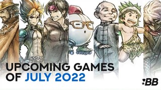 Upcoming Games of July 2022 | Backlog Battle