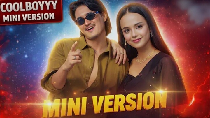 Cool Boy Mini Version | Superhit Nepali Viral song 2026