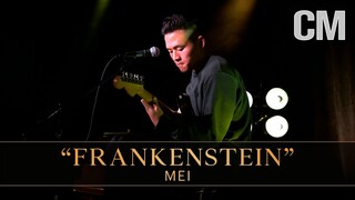 Mei — "Frankenstein" (LIVE)