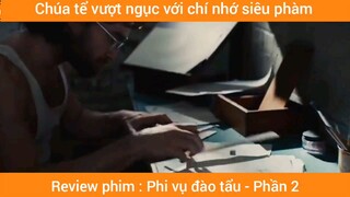 Review phim : Phi vụ đào tẩu #2