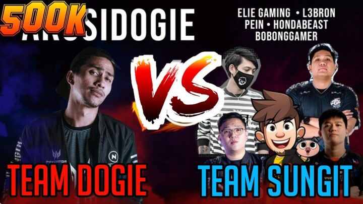 DOGIE VS SUNGIT 500K PUSTAHAN