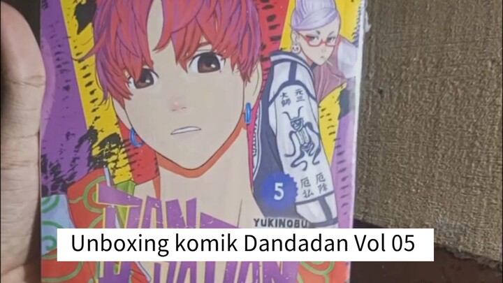 Unboxing komik Dandadan Vol 05