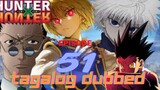 Hunter X Hunter episode 51 Tagalog Dubbed