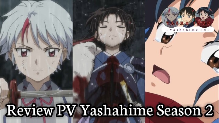 Para Putri di Season 2!! - Review PV Yashahime Season 2