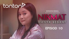 Nikmat Hanya Sesaat 2025 EP10