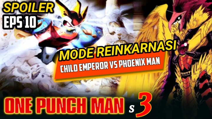 One Punch Man S3 Eps 10 _ Child Emperor VS Phoenix Man (Mode Reinkarnasi)