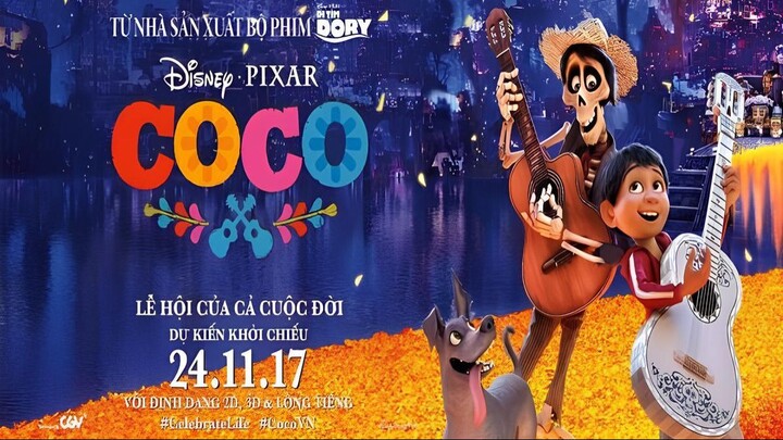 Coco: Hội Ngộ Diệu Kỳ (Coco) - Lồng Tiếng