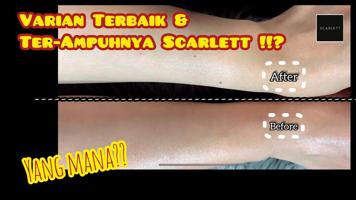 VARIAN TERBAIK BODY CARE SCARLETT WHITENING | RANGKAIAN PALING FAVORIT