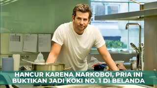 HANCUR KARENA NARKOBA, PRIA INI BUKTIKAN JADI KOKI NO 1 DI BELANDA