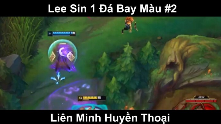 Lee Sin 1 Đá Bay Màu Phần 2